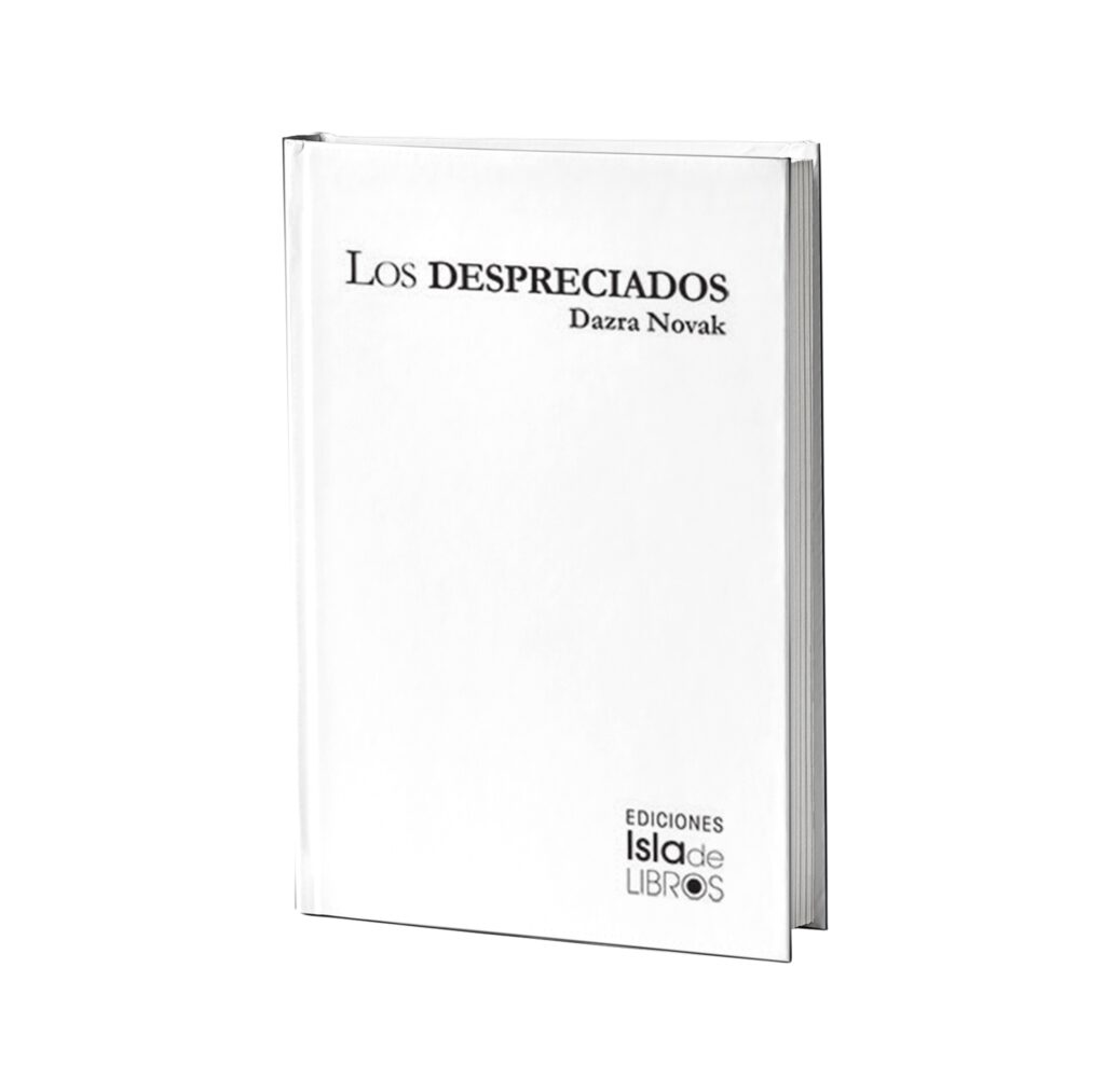 Libro Los despreciados (2019) de Dazra Novak